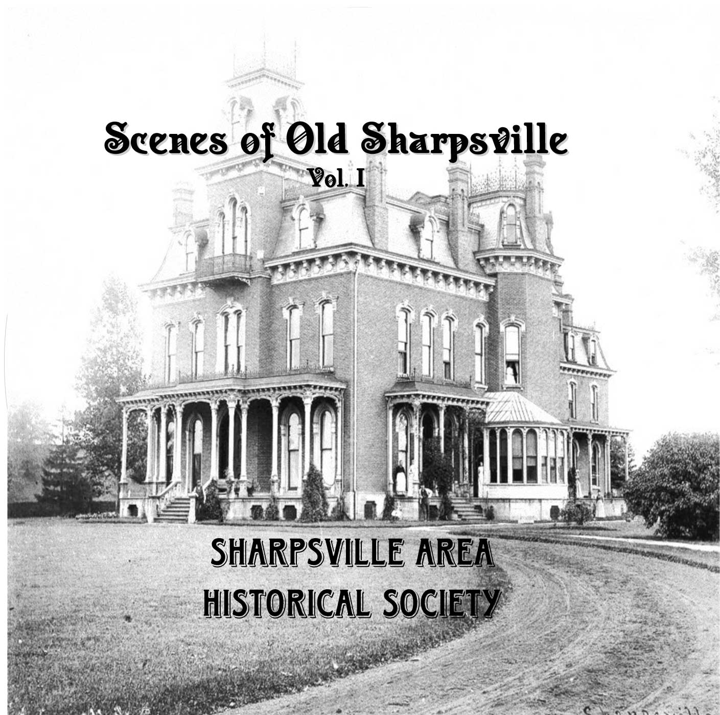 Scense of Sharpsville Volume 1